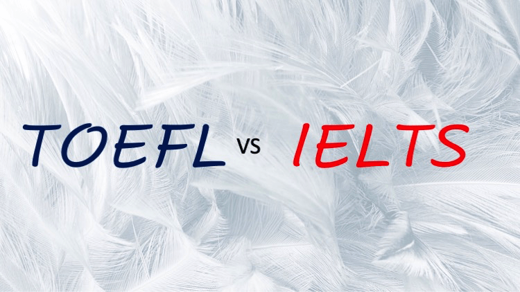 TOEFL VS IELTS